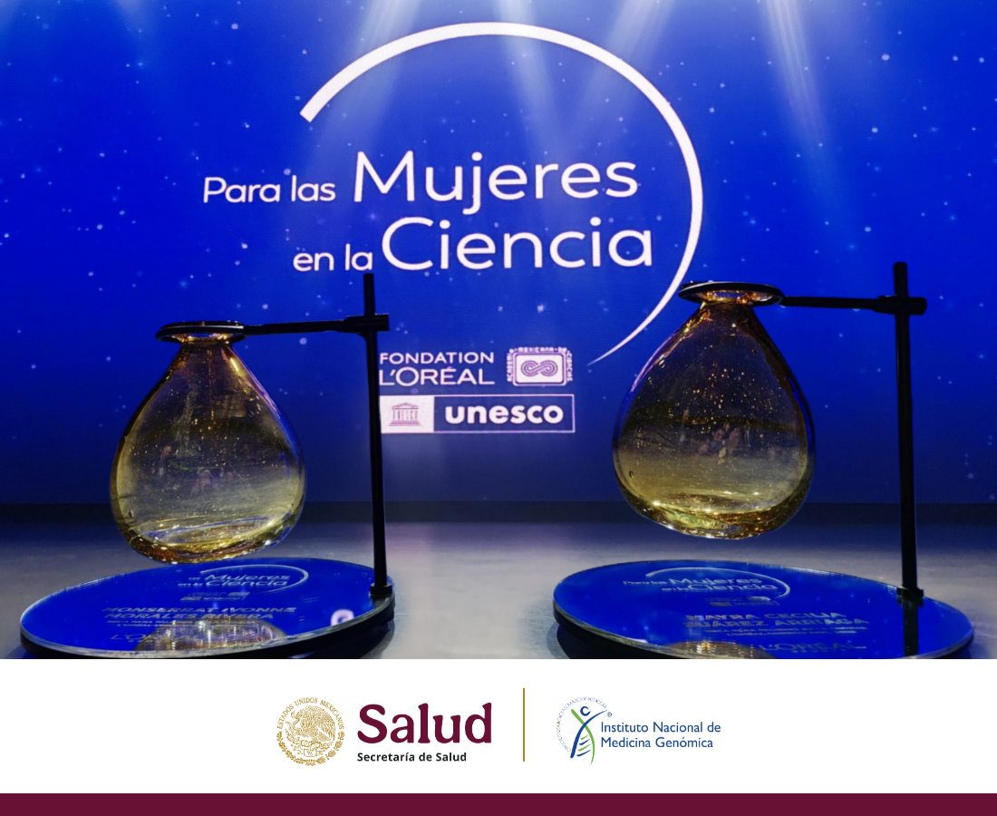 Reconocimientos otorgados a la  Dra. Mayra Cecilia Suárez Arriaga y la Dra. Monserrat Ivonne Morales Rivera, investigadoras posdoctorales del Instituto Nacional de Medicina Genómica (Inmegen)